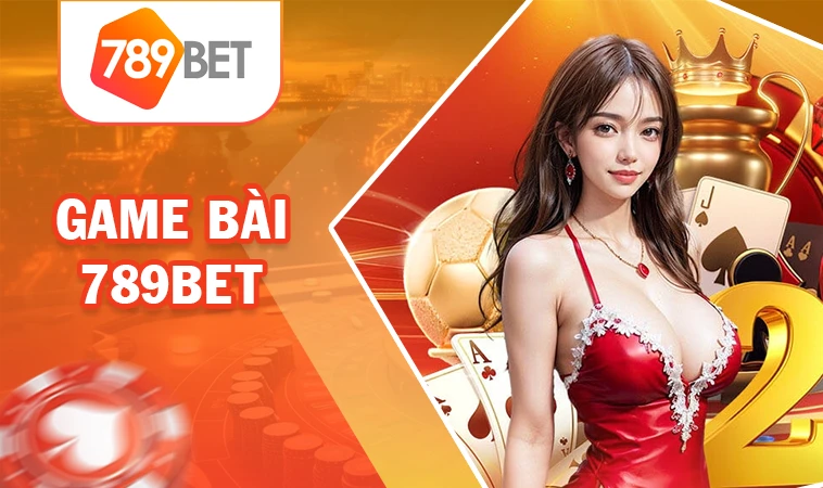 Nhà Cái 789Bet - Website Cá Cược Trực Tuyến Đẳng Cấp Cho Người Việt